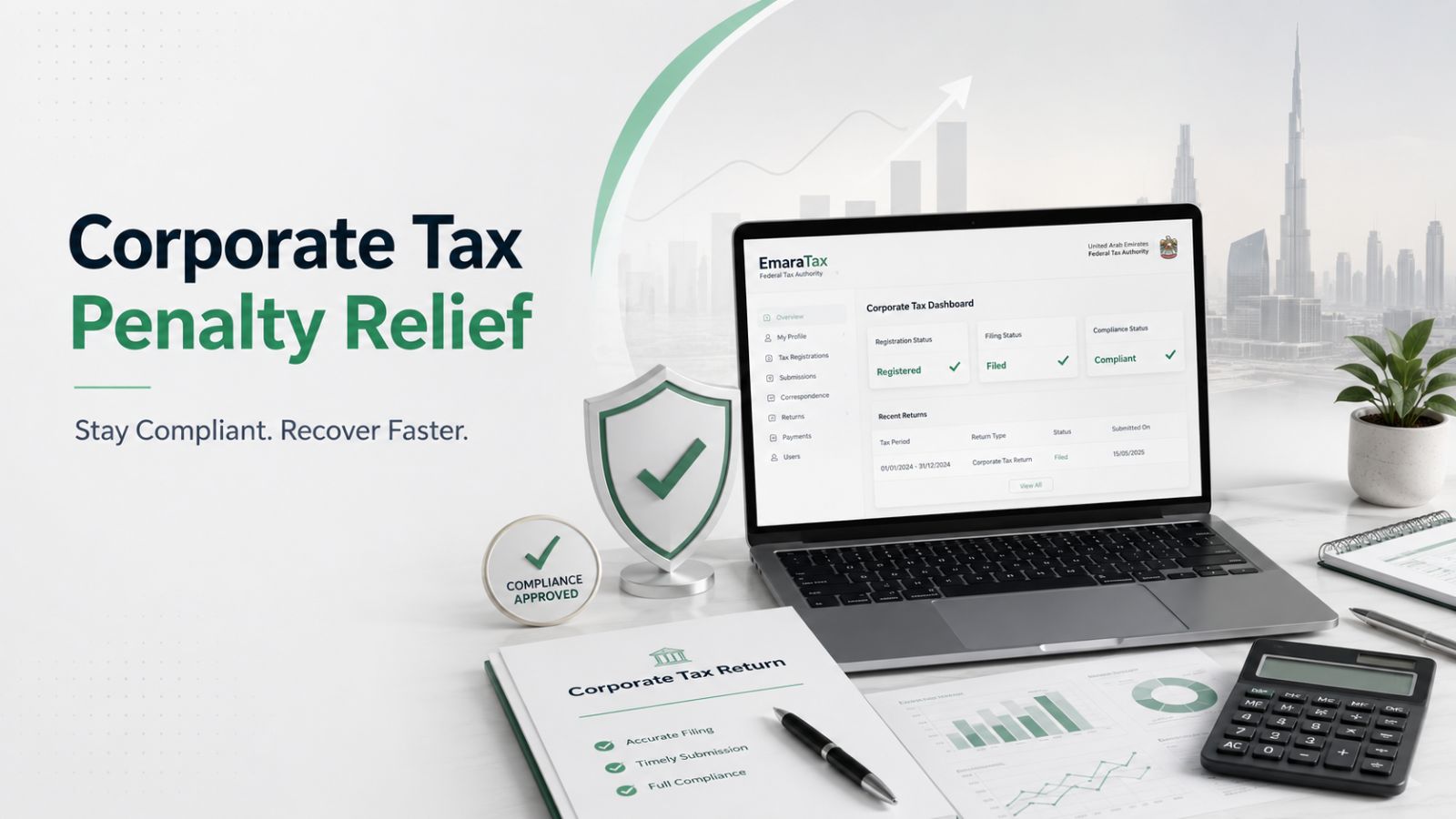 Received an AED 10,000 Corporate Tax Penalty? Here’s How Your UAE Business Can Still Get it Waived